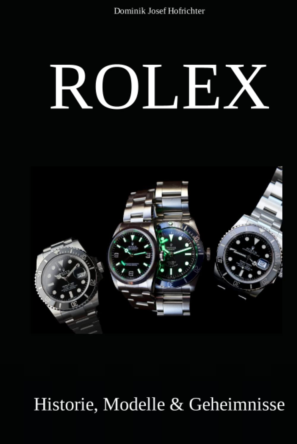 Das Rolex Buch: Geschenk für Uhrenfans