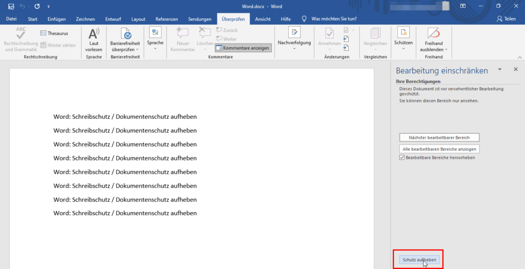 Word: Schreibschutz / Dokumentenschutz aufheben 2 Dokumentenschutz aufheben in Word